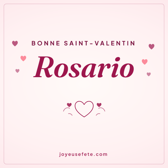 Image carrée « Bonne Saint-Valentin Rosario » pour WhatsApp