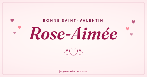 Image « Bonne Saint-Valentin Rose-Aimée » au format large