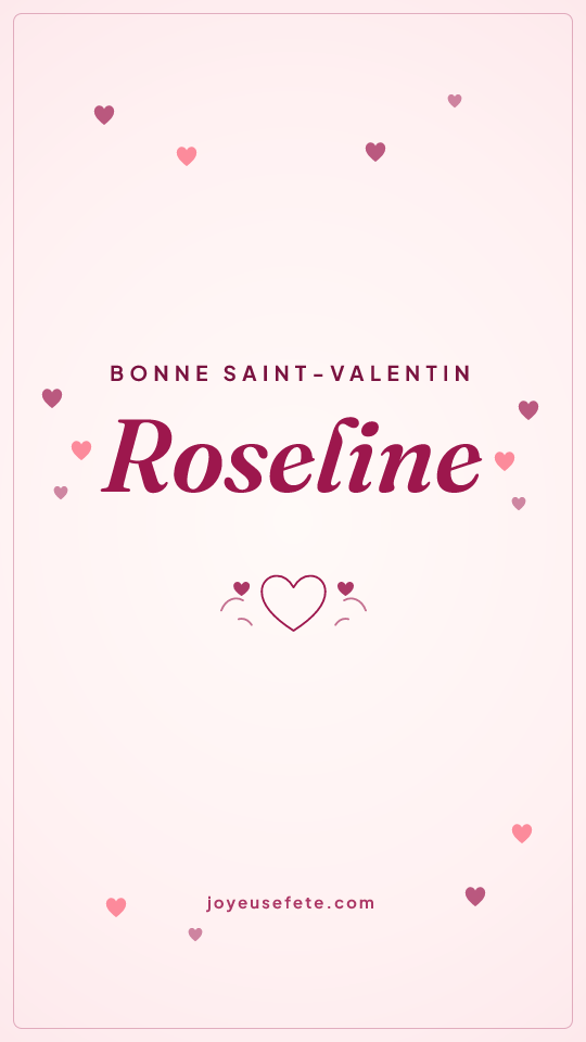 Image « Bonne Saint-Valentin Roseline » au format story