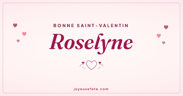 Image « Bonne Saint-Valentin Roselyne » au format large