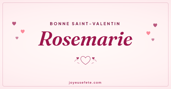 Image « Bonne Saint-Valentin Rosemarie » au format large