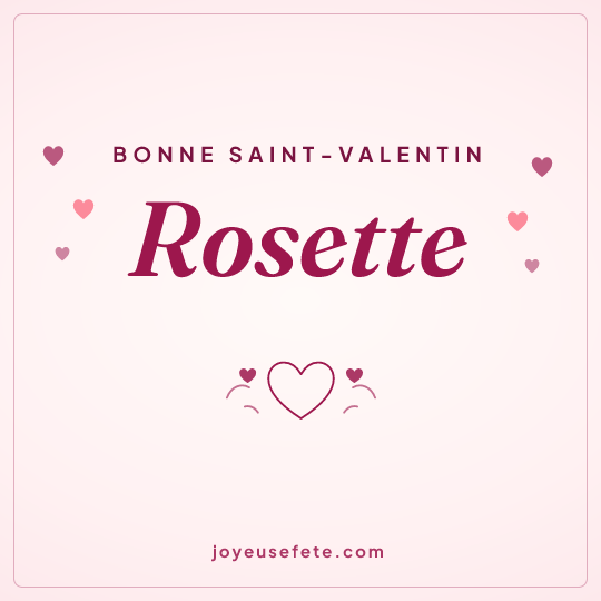 Image carrée « Bonne Saint-Valentin Rosette » pour WhatsApp