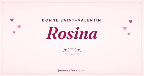 Image « Bonne Saint-Valentin Rosina » au format large
