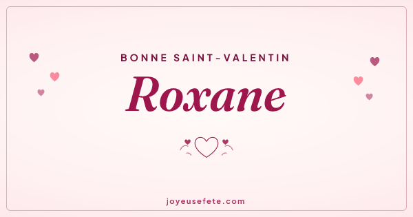 Image « Bonne Saint-Valentin Roxane » au format large