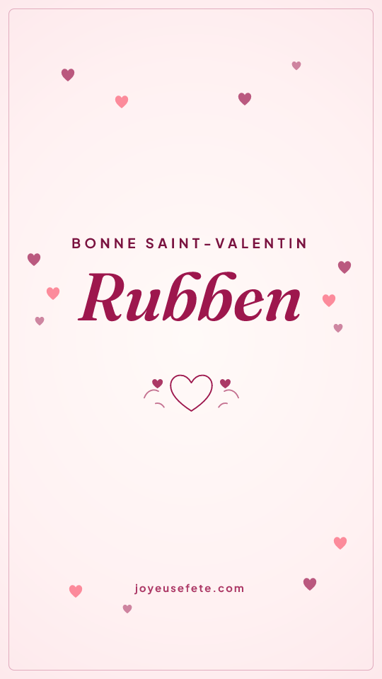 Image « Bonne Saint-Valentin Rubben » au format story