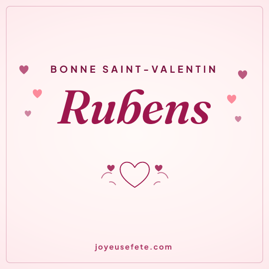 Image carrée « Bonne Saint-Valentin Rubens » pour WhatsApp