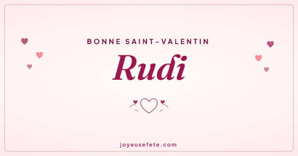 Image « Bonne Saint-Valentin Rudi » au format large