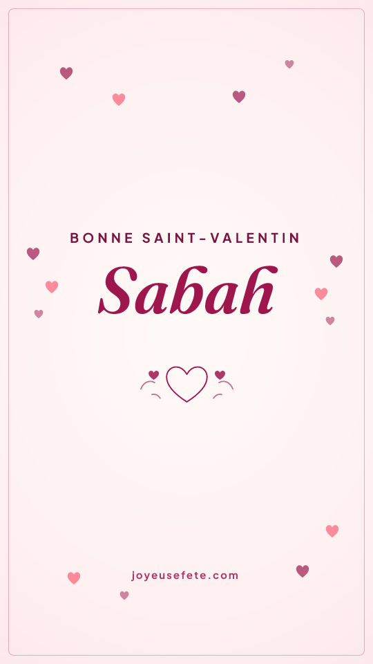 Image « Bonne Saint-Valentin Sabah » au format story