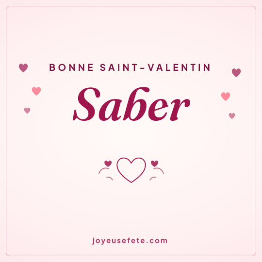 Image carrée « Bonne Saint-Valentin Saber » pour WhatsApp