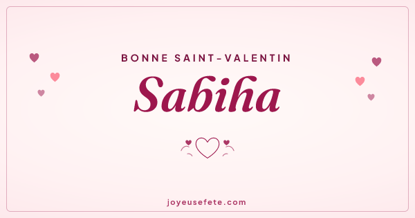 Image « Bonne Saint-Valentin Sabiha » au format large