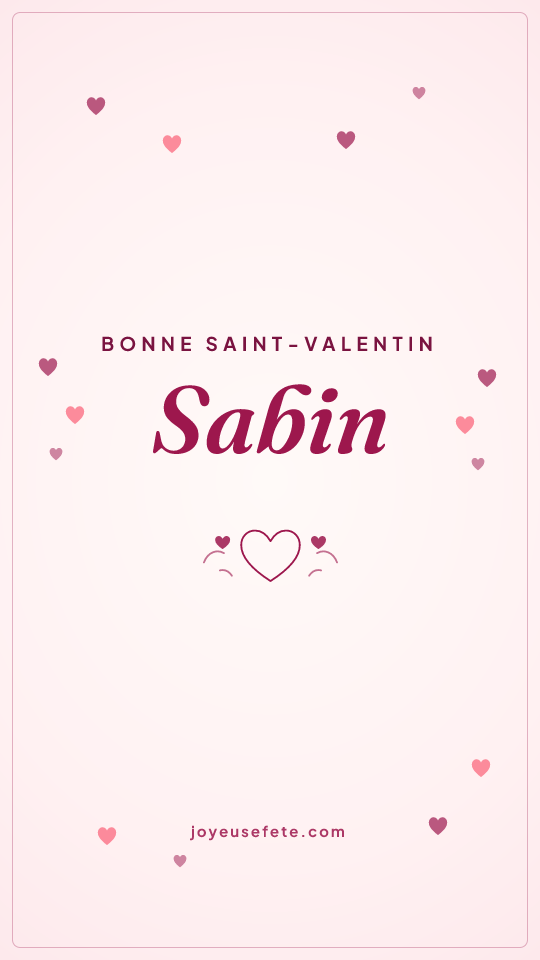 Image « Bonne Saint-Valentin Sabin » au format story