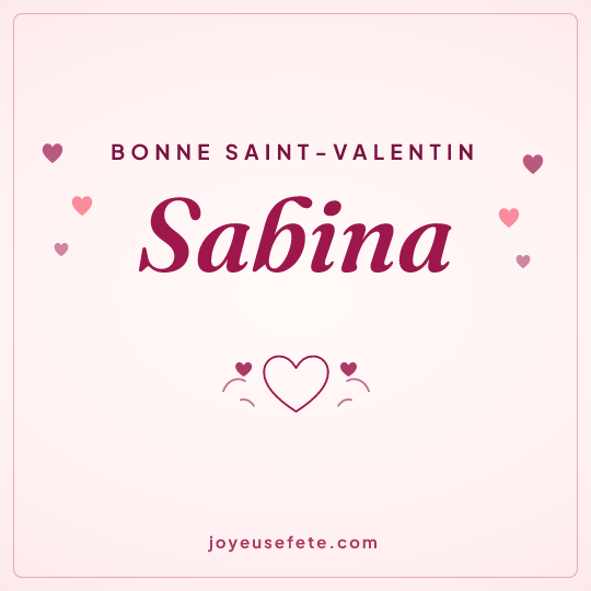 Image carrée « Bonne Saint-Valentin Sabina » pour WhatsApp
