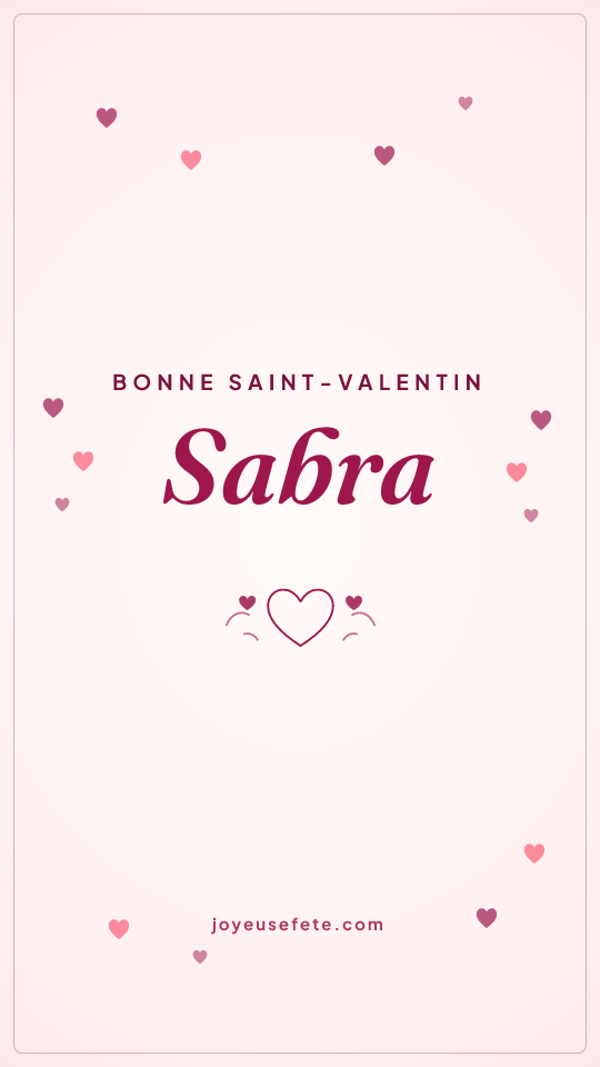 Image « Bonne Saint-Valentin Sabra » au format story