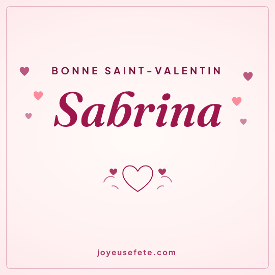 Image carrée « Bonne Saint-Valentin Sabrina » pour WhatsApp