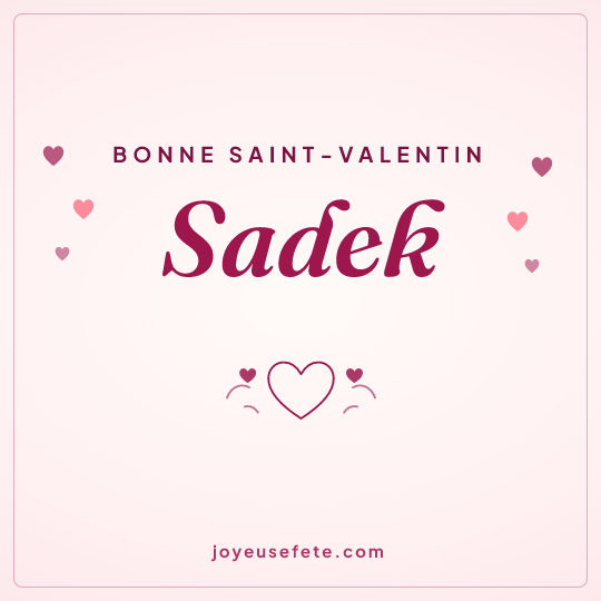 Image carrée « Bonne Saint-Valentin Sadek » pour WhatsApp