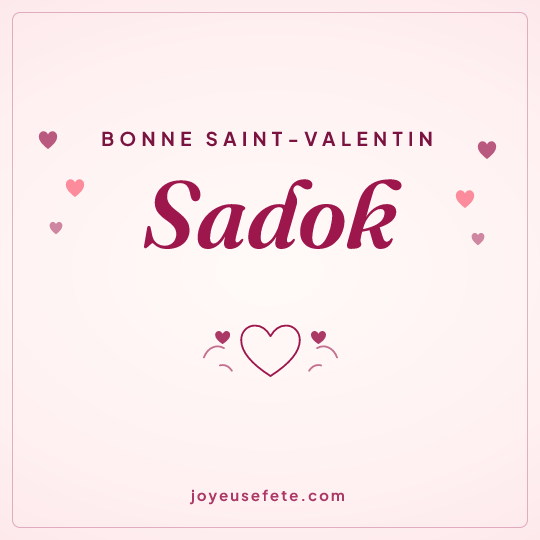Image carrée « Bonne Saint-Valentin Sadok » pour WhatsApp