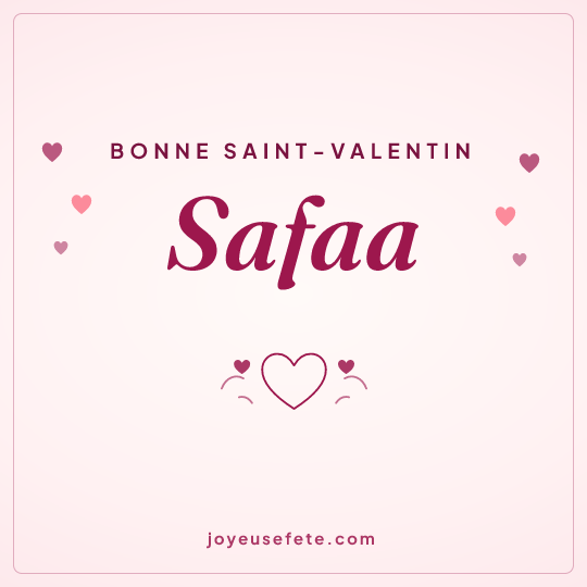 Image carrée « Bonne Saint-Valentin Safaa » pour WhatsApp