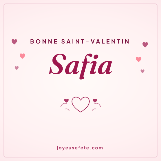 Image carrée « Bonne Saint-Valentin Safia » pour WhatsApp