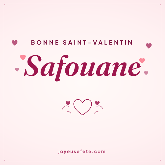 Image carrée « Bonne Saint-Valentin Safouane » pour WhatsApp