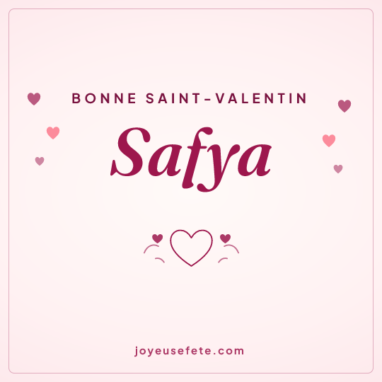 Image carrée « Bonne Saint-Valentin Safya » pour WhatsApp