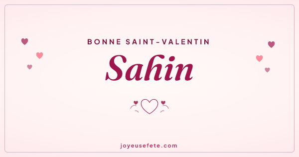 Image « Bonne Saint-Valentin Sahin » au format large