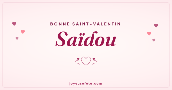 Image « Bonne Saint-Valentin Saïdou » au format large