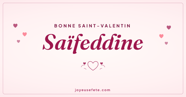 Image « Bonne Saint-Valentin Saïfeddine » au format large