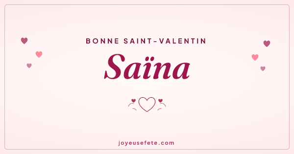 Image « Bonne Saint-Valentin Saïna » au format large