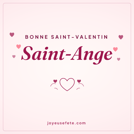 Image carrée « Bonne Saint-Valentin Saint-Ange » pour WhatsApp