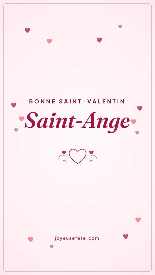 Image « Bonne Saint-Valentin Saint-Ange » au format story