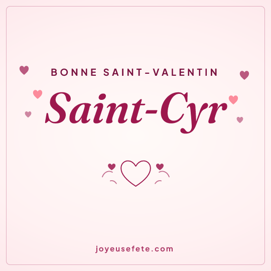 Image carrée « Bonne Saint-Valentin Saint-Cyr » pour WhatsApp