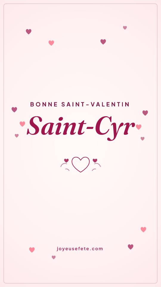 Image « Bonne Saint-Valentin Saint-Cyr » au format story