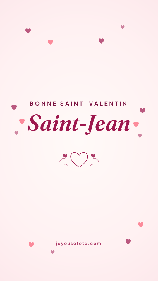 Image « Bonne Saint-Valentin Saint-Jean » au format story