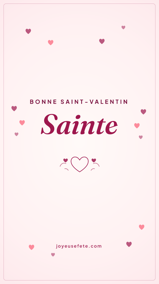 Image « Bonne Saint-Valentin Sainte » au format story