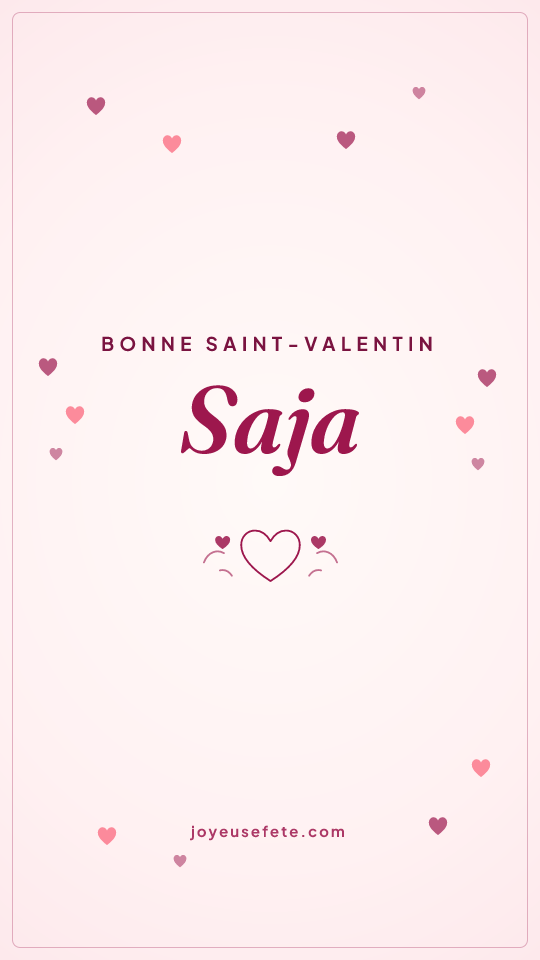 Image « Bonne Saint-Valentin Saja » au format story