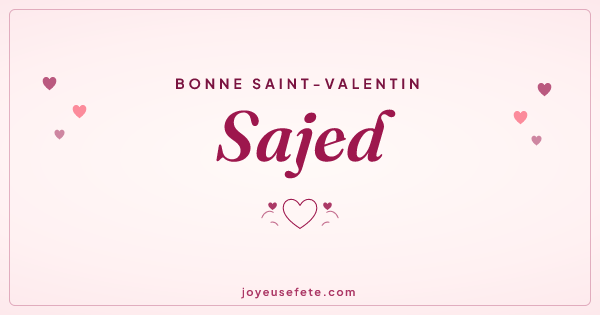 Image « Bonne Saint-Valentin Sajed » au format large