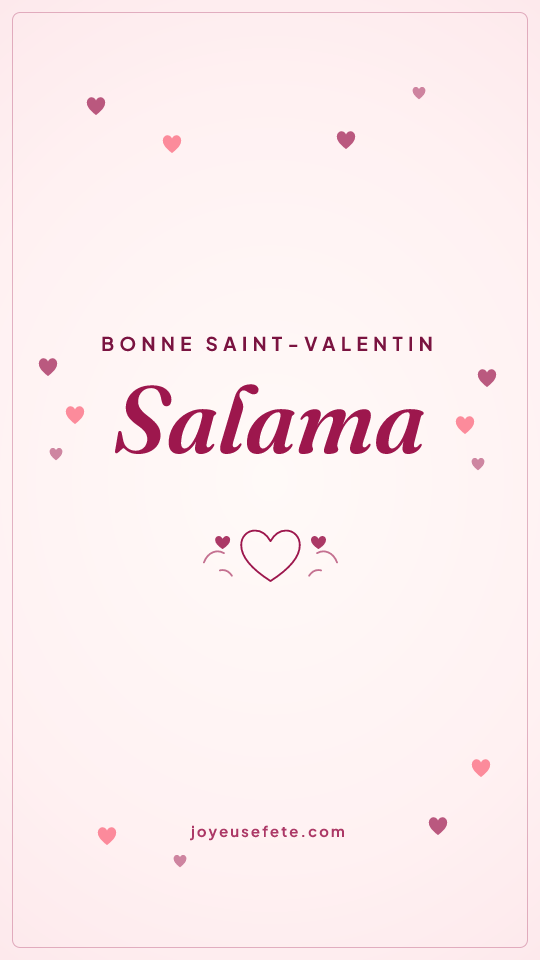 Image « Bonne Saint-Valentin Salama » au format story