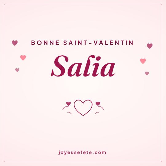 Image carrée « Bonne Saint-Valentin Salia » pour WhatsApp