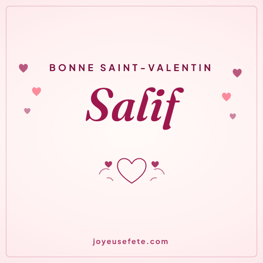 Image carrée « Bonne Saint-Valentin Salif » pour WhatsApp