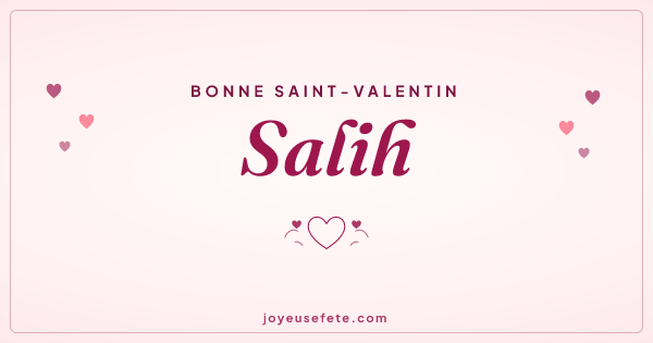 Image « Bonne Saint-Valentin Salih » au format large