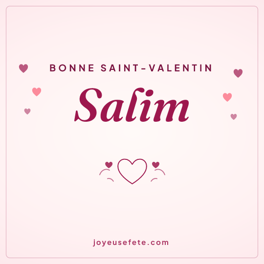 Image carrée « Bonne Saint-Valentin Salim » pour WhatsApp