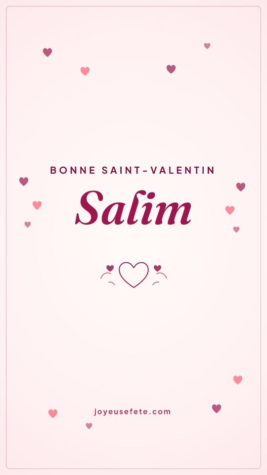 Image « Bonne Saint-Valentin Salim » au format story