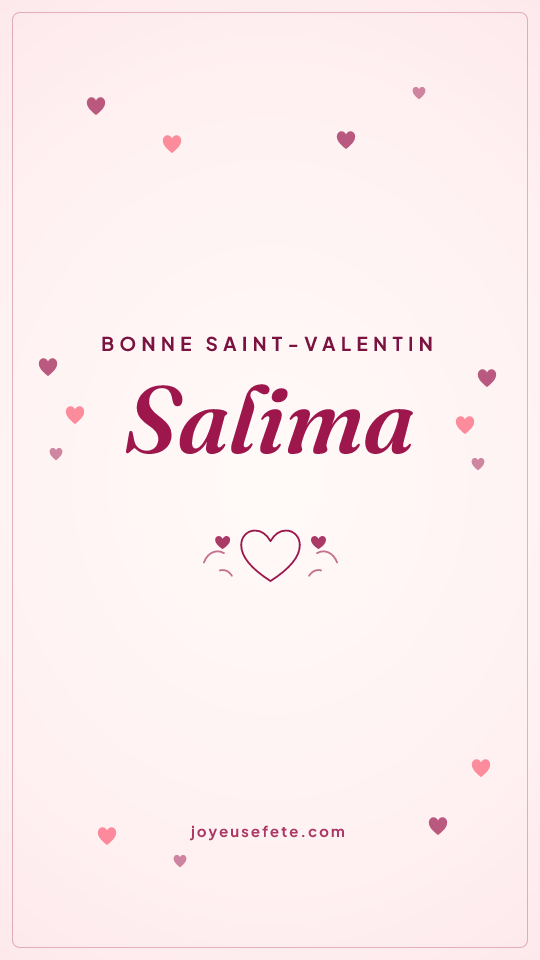 Image « Bonne Saint-Valentin Salima » au format story
