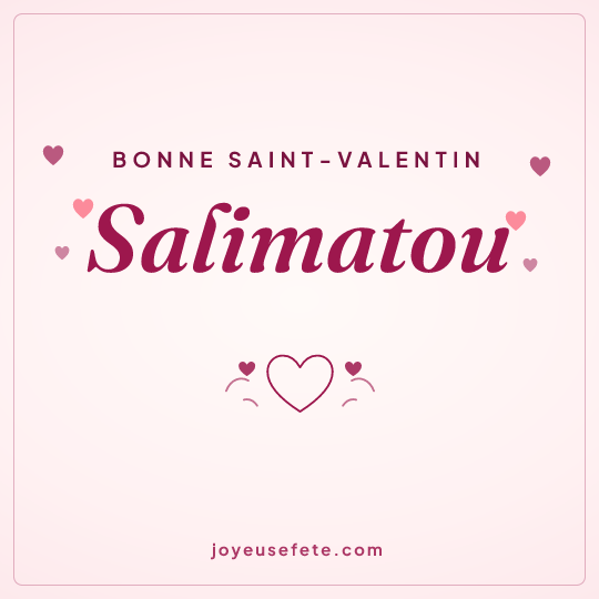 Image carrée « Bonne Saint-Valentin Salimatou » pour WhatsApp