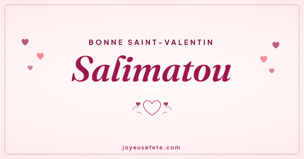 Image « Bonne Saint-Valentin Salimatou » au format large