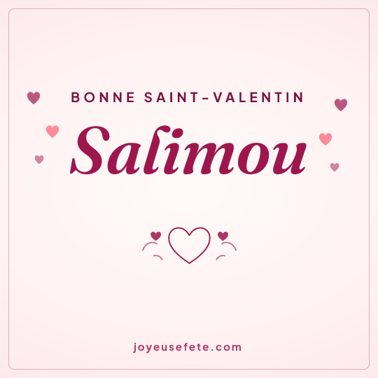 Image carrée « Bonne Saint-Valentin Salimou » pour WhatsApp