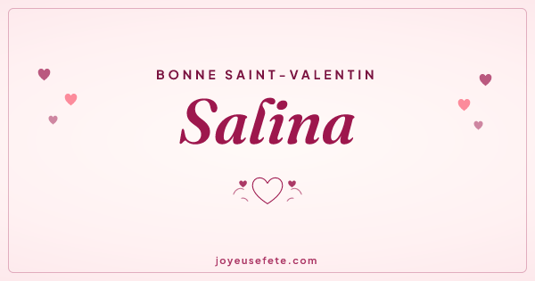 Image « Bonne Saint-Valentin Salina » au format large
