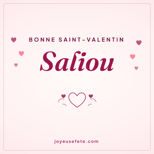 Image carrée « Bonne Saint-Valentin Saliou » pour WhatsApp