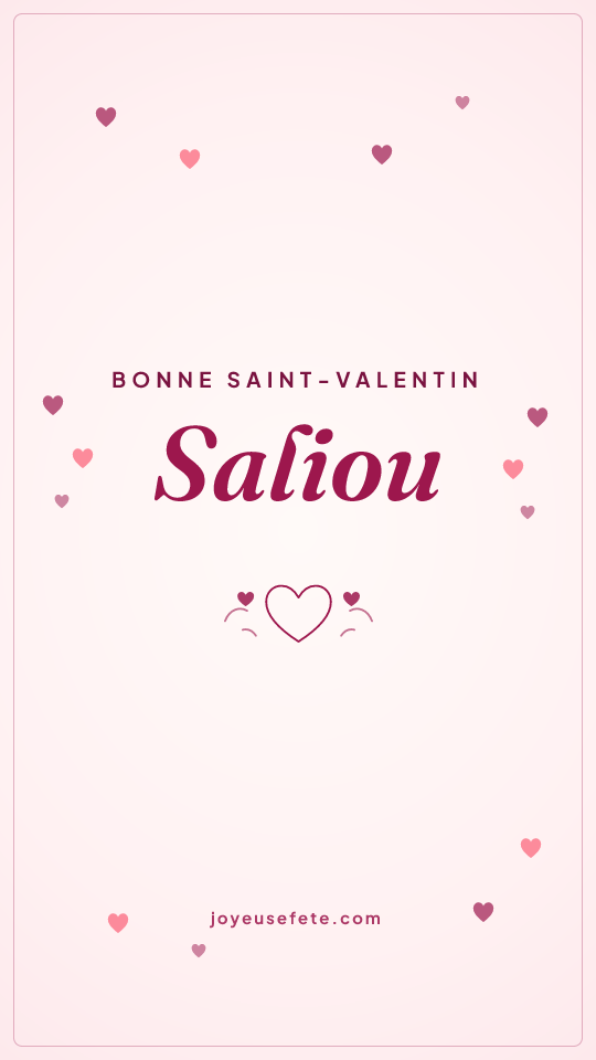 Image « Bonne Saint-Valentin Saliou » au format story