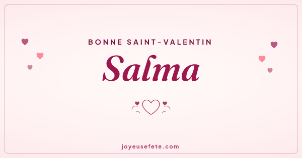 Image « Bonne Saint-Valentin Salma » au format large